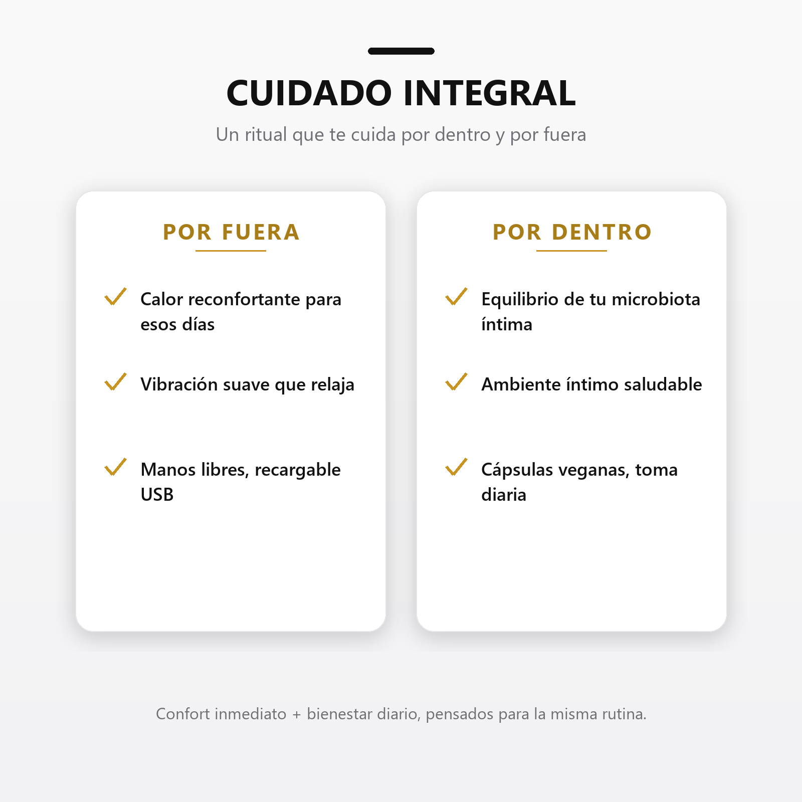 Cuidado integral por dentro y por fuera